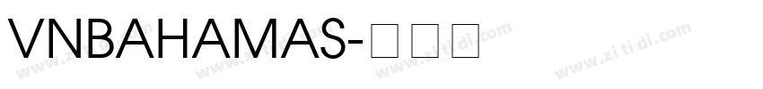 VnBahamas字体转换