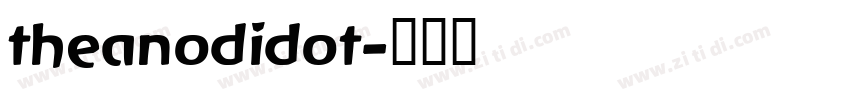 theanodidot字体转换