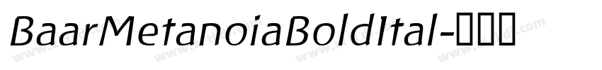 BaarMetanoiaBoldItal字体转换