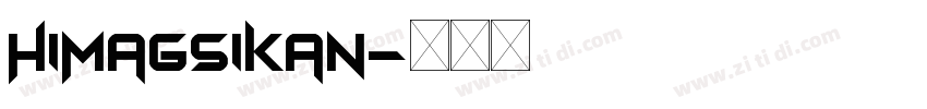himagsikan字体转换