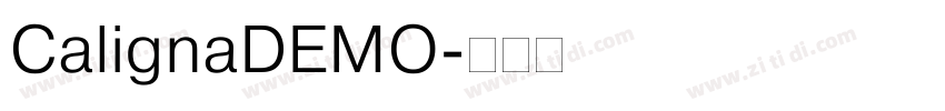 CalignaDEMO字体转换