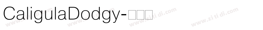 CaligulaDodgy字体转换
