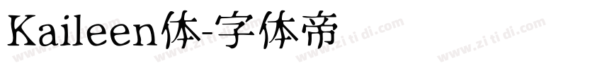 Kaileen体字体转换