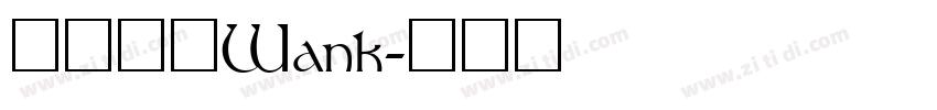 下载安装Wank字体转换