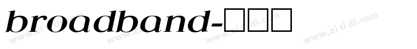 broadband字体转换