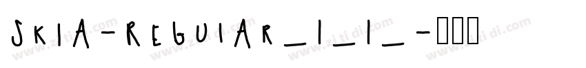 Skia-Regular_1_1_字体转换