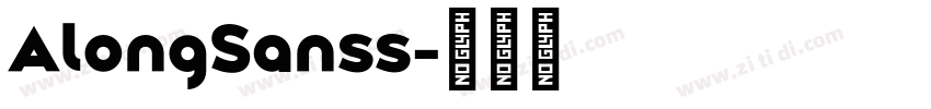 AlongSanss字体转换