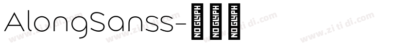 AlongSanss字体转换