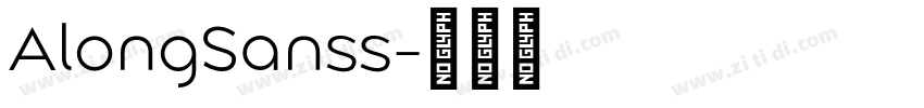 AlongSanss字体转换