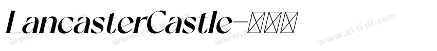 LancasterCastle字体转换