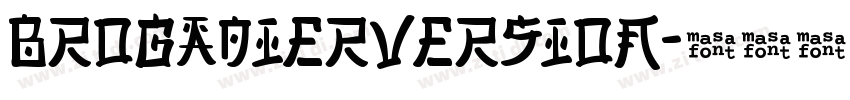 BrogadierVersion字体转换