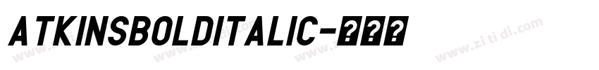 AtkinsBoldItalic字体转换