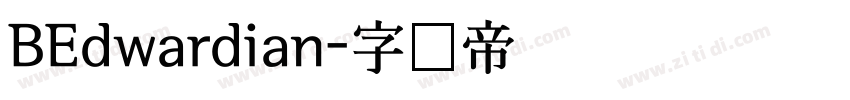 BEdwardian字体转换