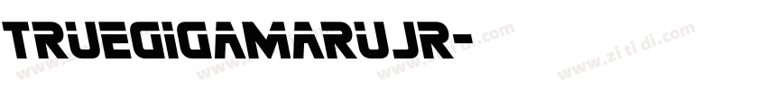 TrueGigaMaruJr字体转换