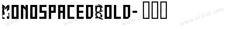 MonospacedBold字体转换