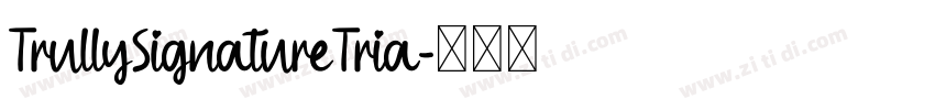 TrullySignatureTria字体转换