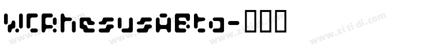 WCRhesusABta字体转换