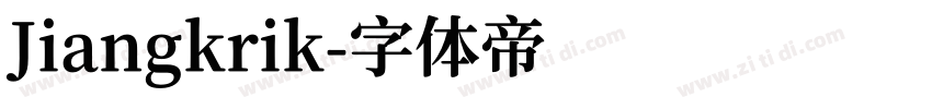 Jiangkrik字体转换