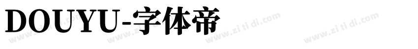 DOUYU字体转换