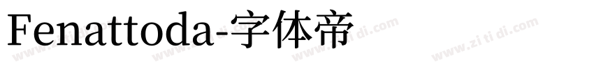 Fenattoda字体转换