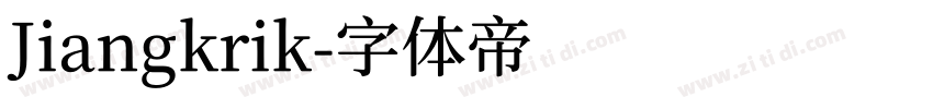 Jiangkrik字体转换