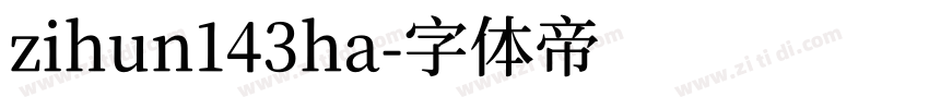 zihun143ha字体转换