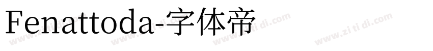 Fenattoda字体转换