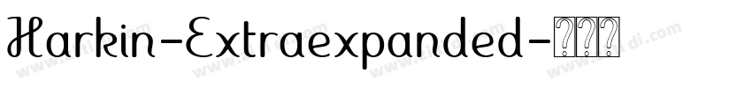 Harkin-Extraexpanded字体转换