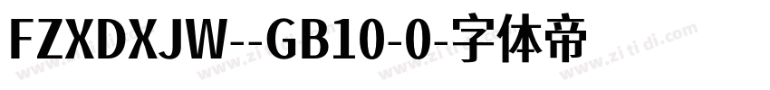 FZXDXJW--GB10-0字体转换