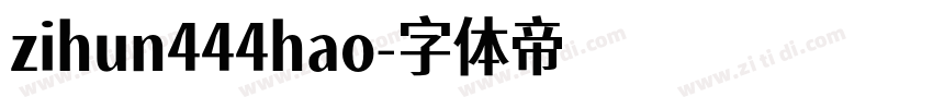 zihun444hao字体转换