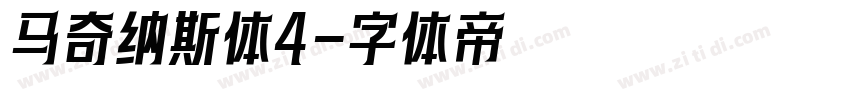 马奇纳斯体4字体转换