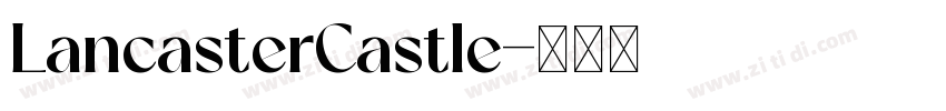 LancasterCastle字体转换