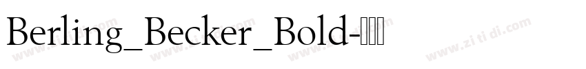 Berling_Becker_Bold字体转换