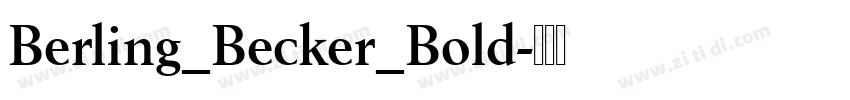 Berling_Becker_Bold字体转换