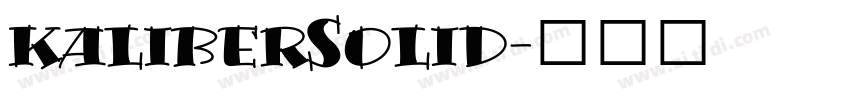 kaliberSolid字体转换