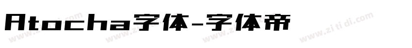 Atocha字体字体转换