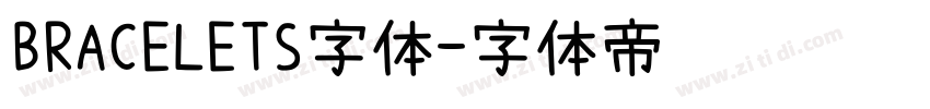 BRACELETS字体字体转换