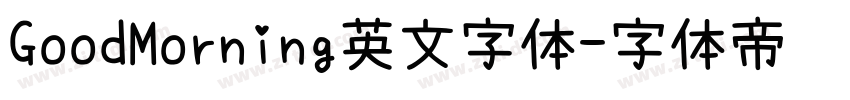 GoodMorning英文字体字体转换