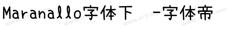 Maranallo字体下载字体转换