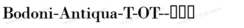 Bodoni-Antiqua-T-OT-字体转换