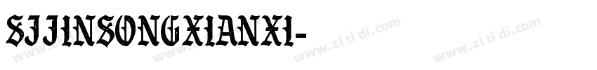 SJjinsongxianxi字体转换