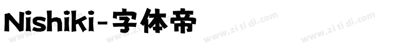 Nishiki字体转换