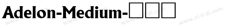 Adelon-Medium字体转换