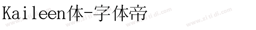 Kaileen体字体转换