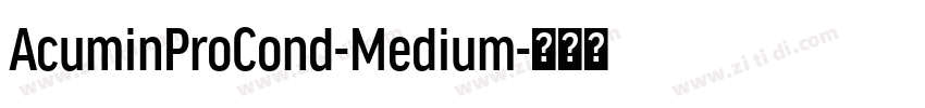 AcuminProCond-Medium字体转换