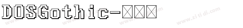 DOSGothic字体转换