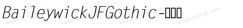 BaileywickJFGothic字体转换