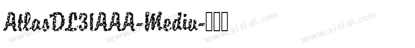 AtlasDL31AAA-Mediu字体转换