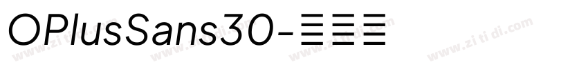 OPlusSans30字体转换