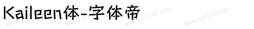 Kaileen体字体转换